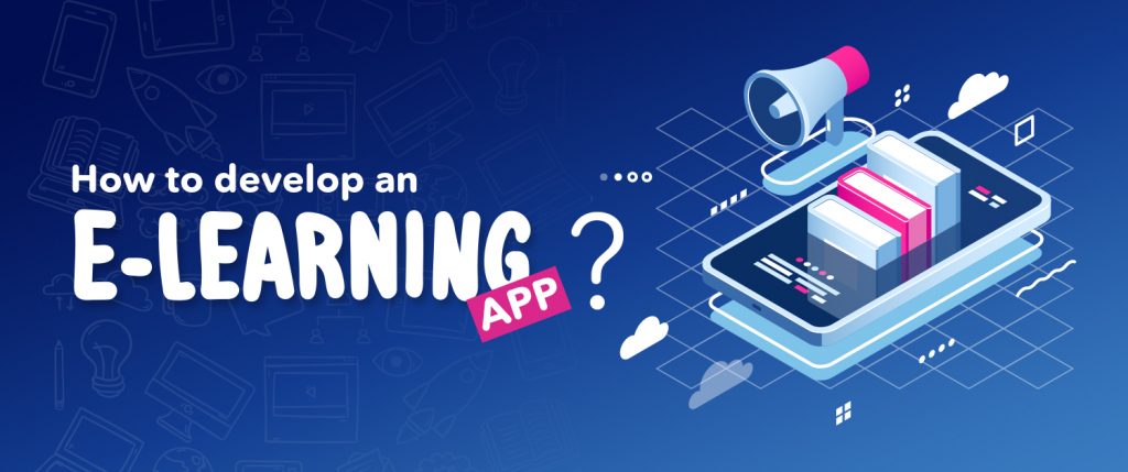 How to Develop an eLearning App?