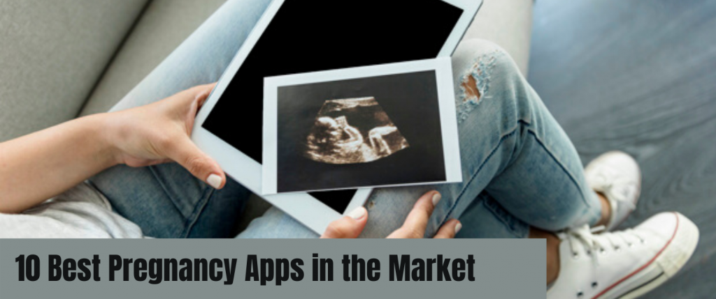 10 Best Pregnancy Apps in the Market