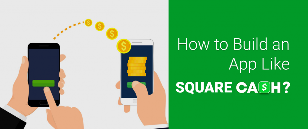 How to build an app like Square Cash