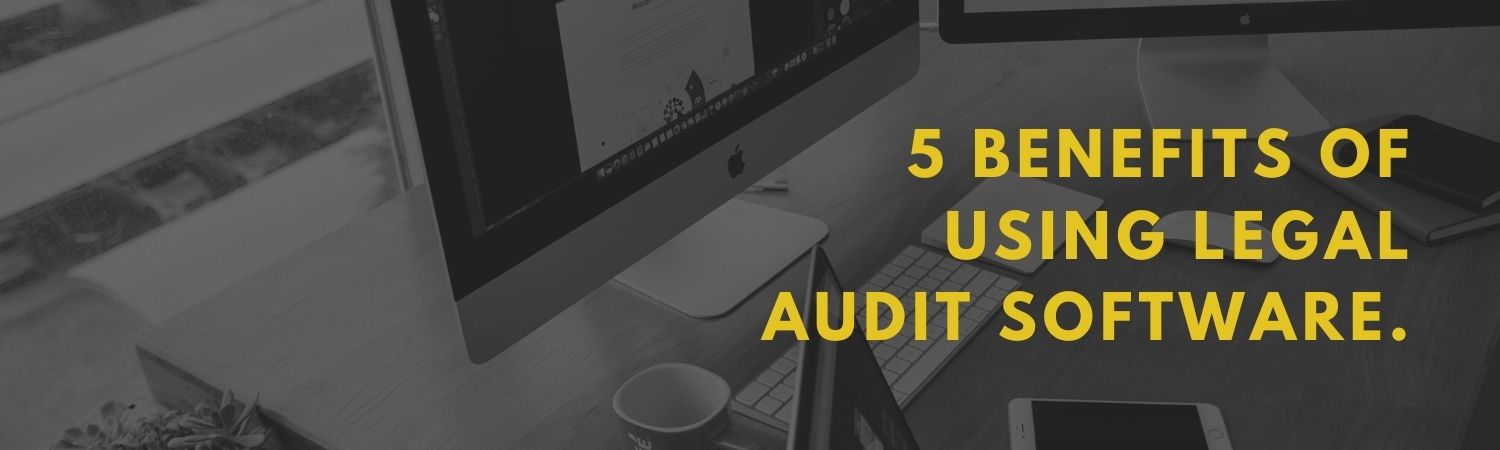 5-Benefits-of-Using-Legal-Audit-Software