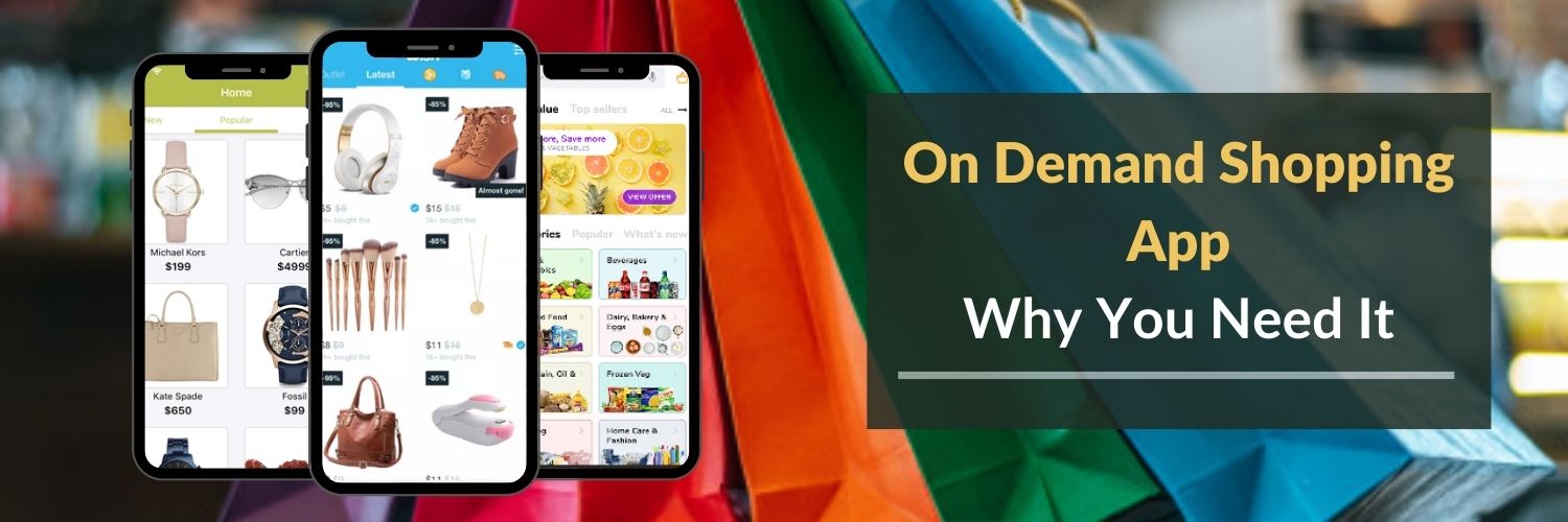 On Demand Shopping App