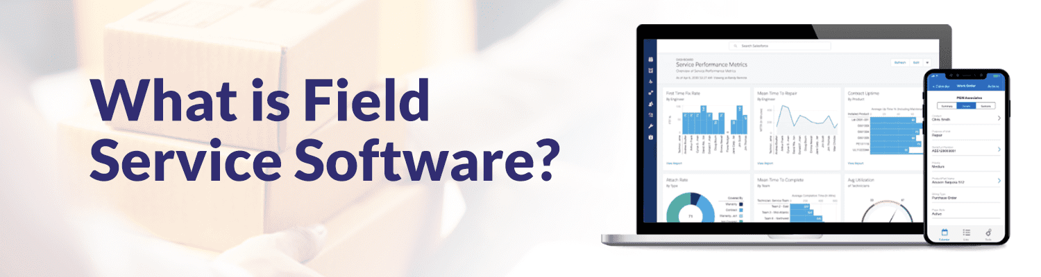 What-is-Field-Service-Software