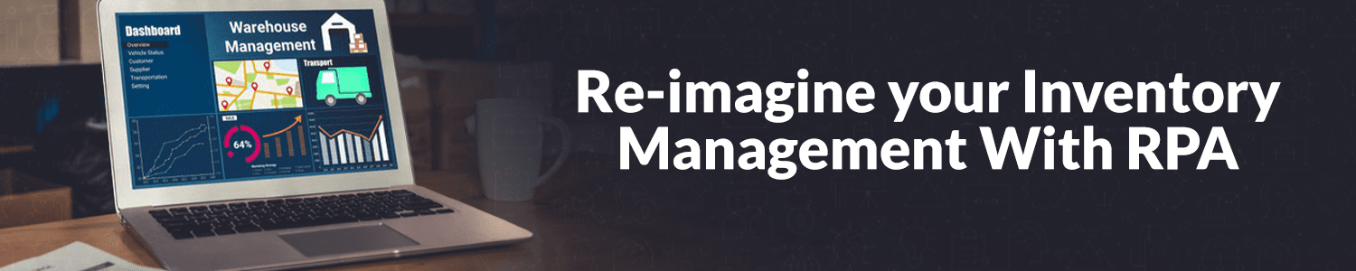 re-imagine-your-inventory-management-with-rpa