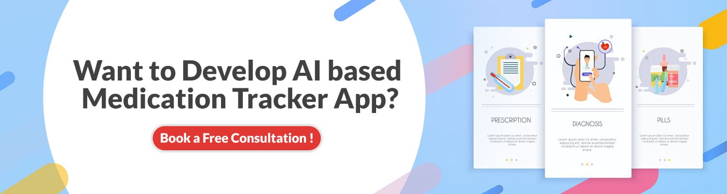 want-to-develop-ai-based-medication-tracker-app