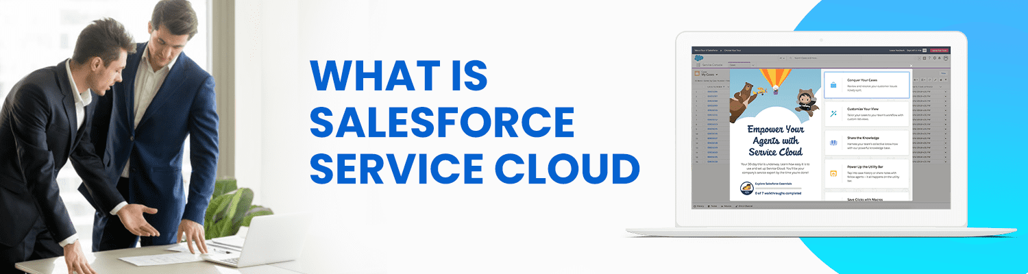 What is Salesforce Service Cloud