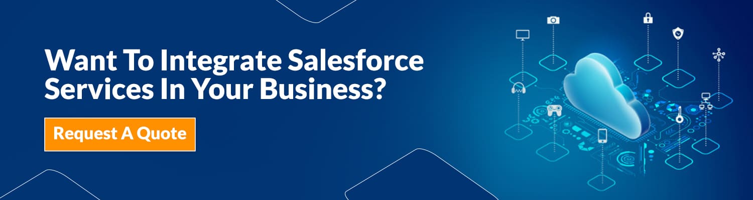 Want-To-Integrate-Salesforce-Services-In-Your-Business