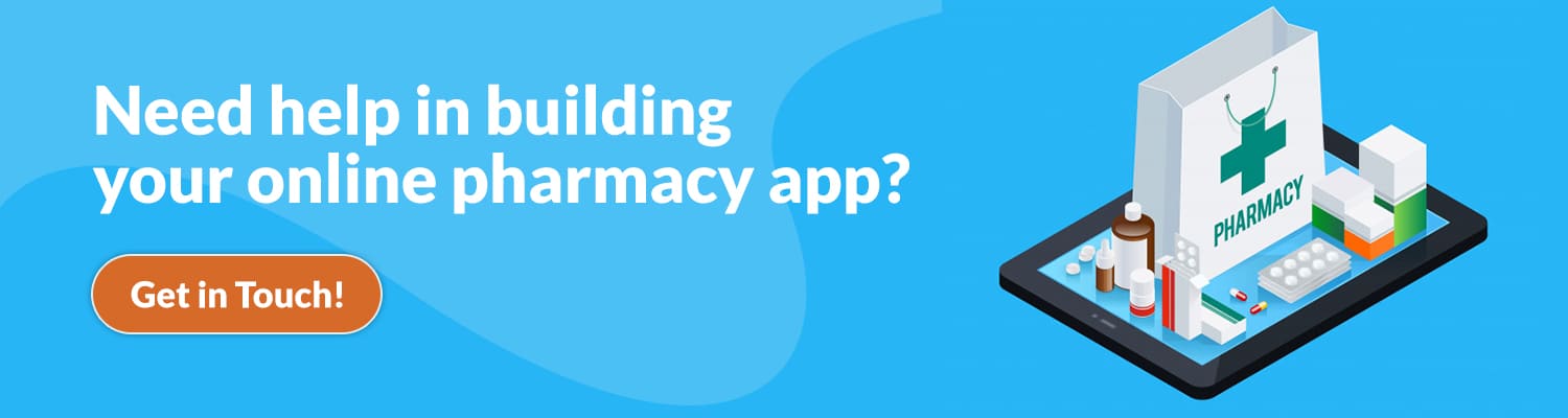 Need help in building your online pharmacy app