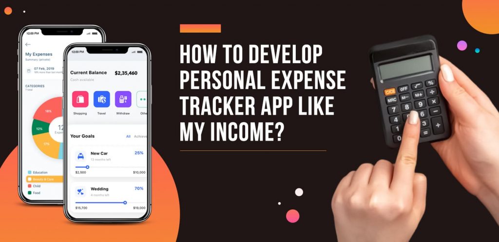 How To Develop personal Expense Tracker App like My Income