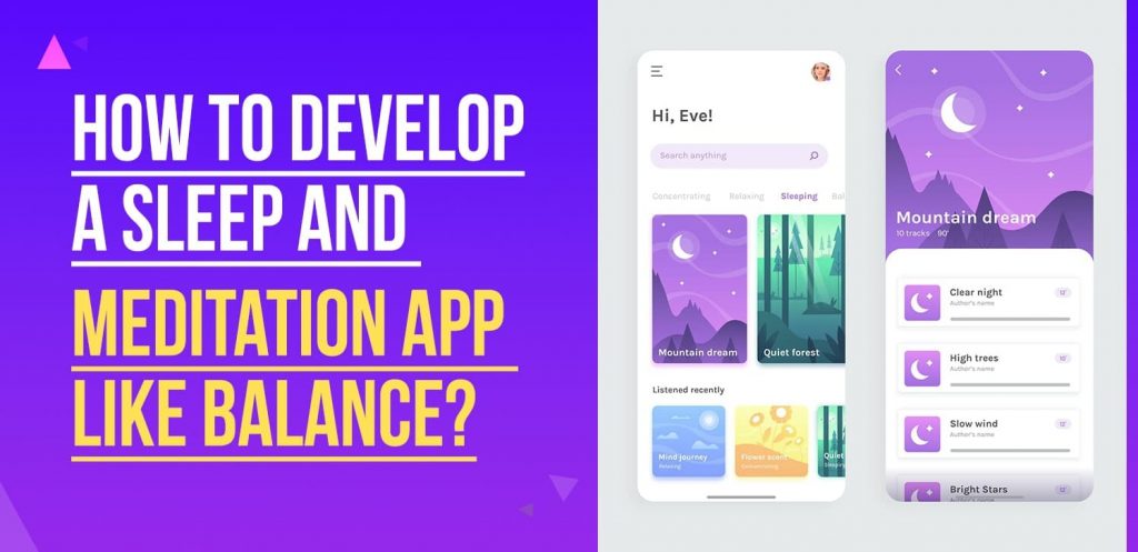 How to Develop a Sleep and Meditation App Like Balance?