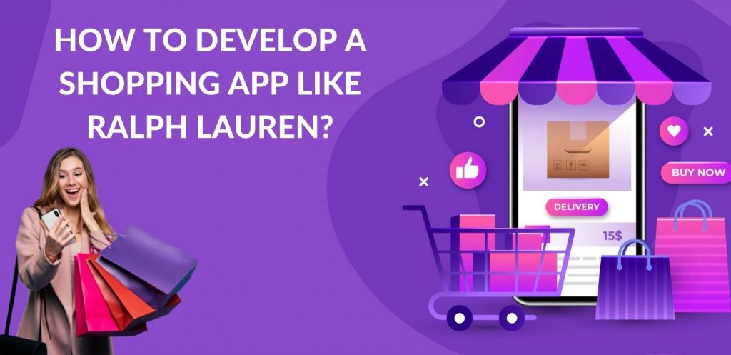 How to Develop a Shopping App like Ralph Lauren