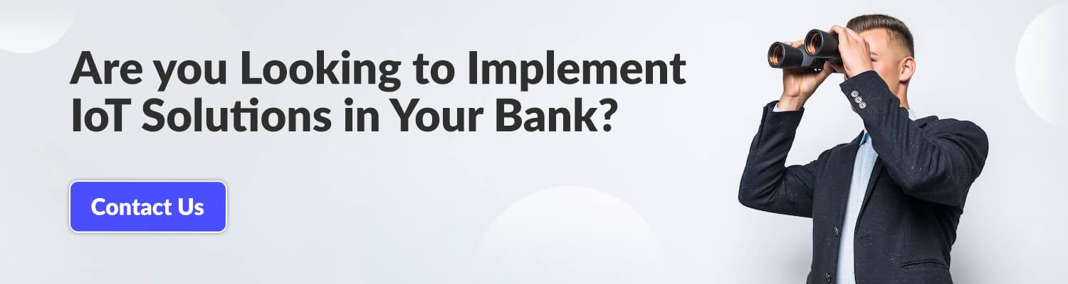 Are-you-Looking-to-Implement-IoT-Solutions-in-Your-Bank