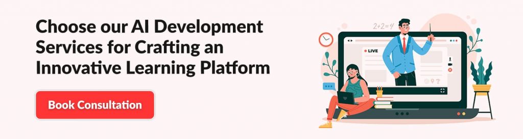 How To Develop An Ai Based Learning Platform Matellio How To Develop An Ai Based Learning Platform Matellio