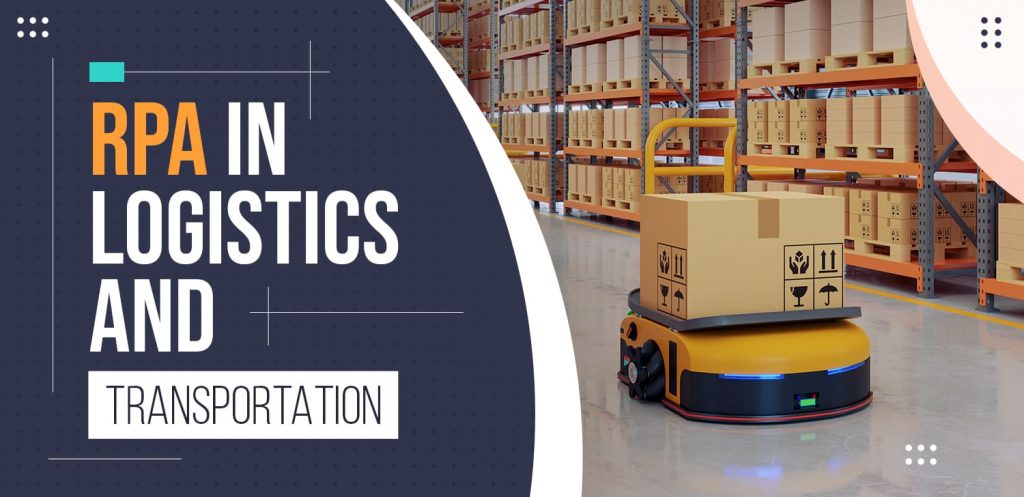 RPA in Logistics and Transportation