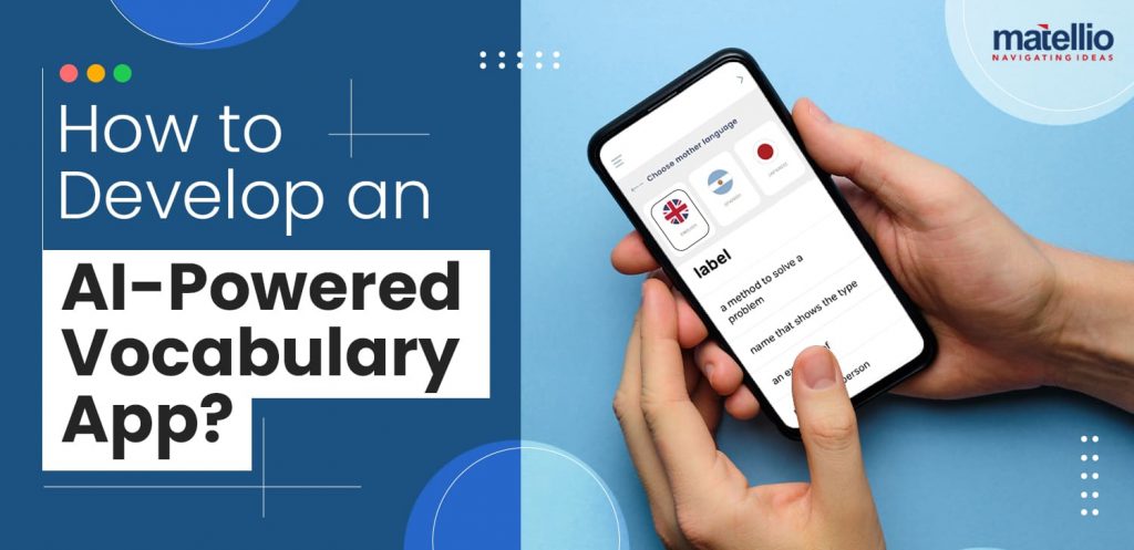 How-to-Develop-an-AI-Powered-Vocabulary-App