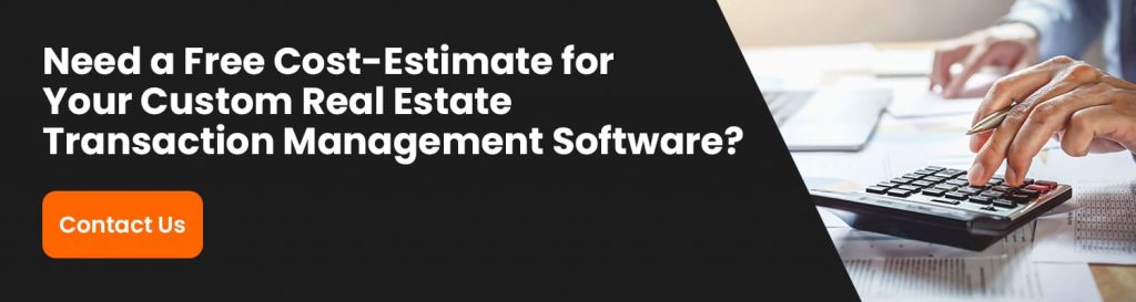 How to Develop Real Estate Transaction Management Software? - Matellio Inc