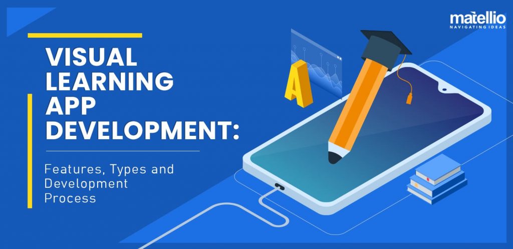 Visual Learning App Development