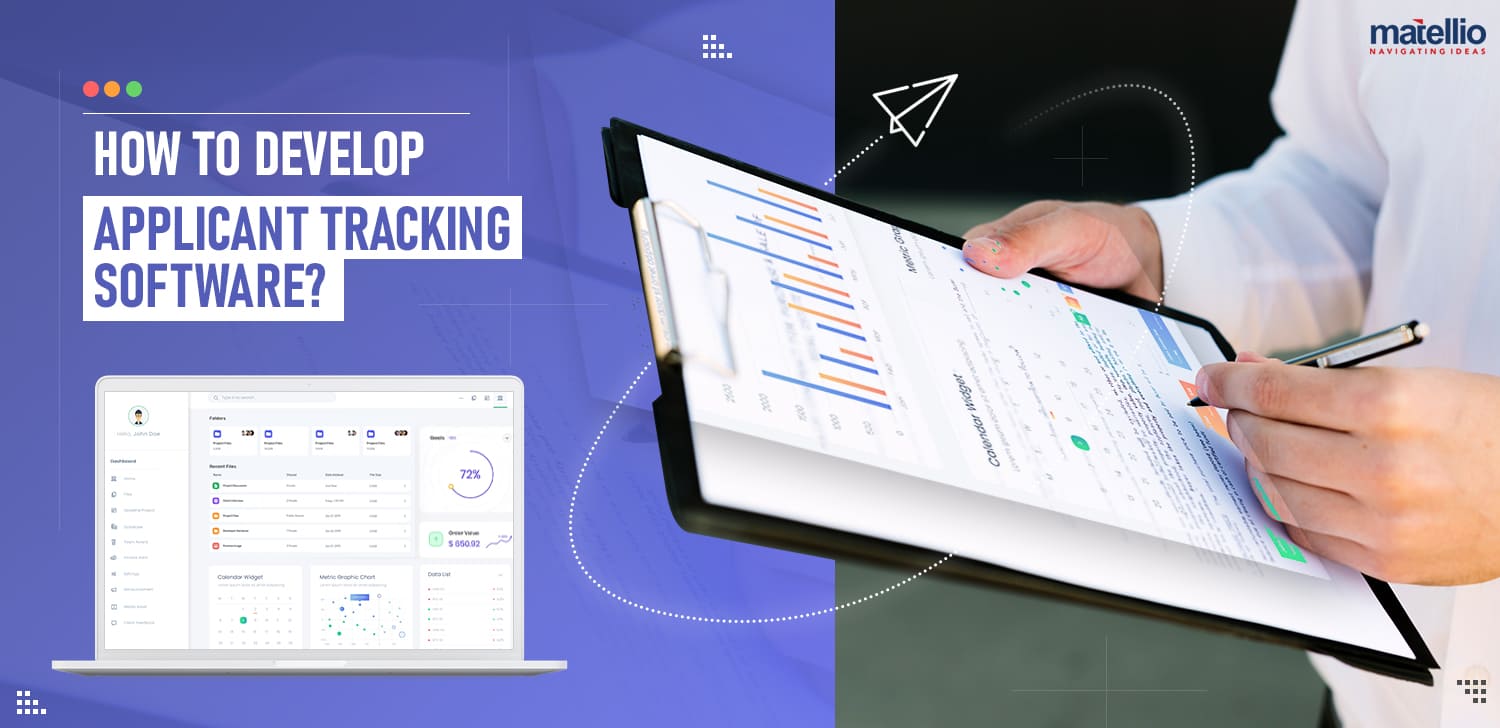 How To Develop Applicant Tracking Software Matellio Inc How To Develop Applicant Tracking Software Matellio Inc