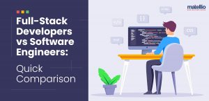 Full-Stack Developers vs Software Engineers: Quick Comparison ...