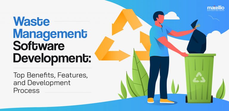 Waste Management Software Development Top Benefits, Features, and ...
