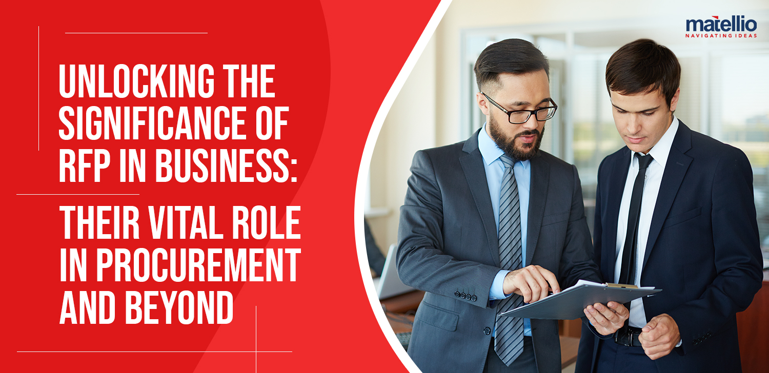Unlocking the Significance of RFP in Business Their Vital Role in