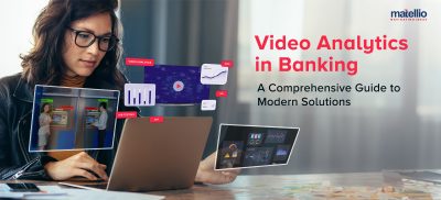 Video Analytics in Banking