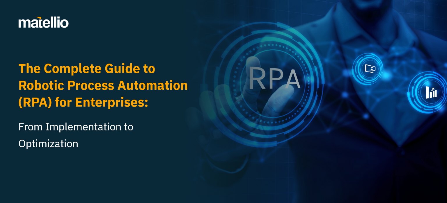 TheCompleteGuidetoRoboticProcessAutomation(RPA)forEnterprises