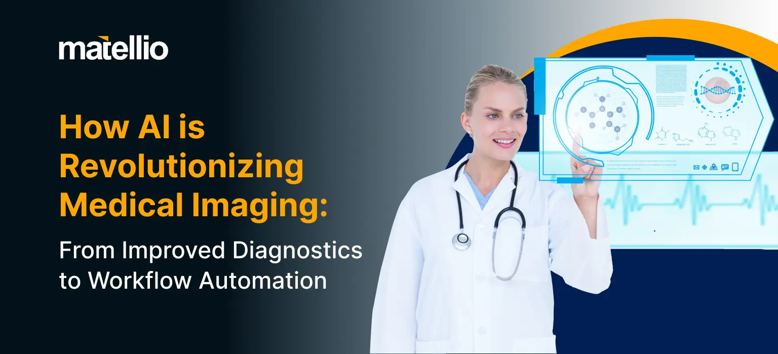 HowAIisRevolutionizingMedicalImaging_FromImprovedDiagnosticstoWorkflowAutomation