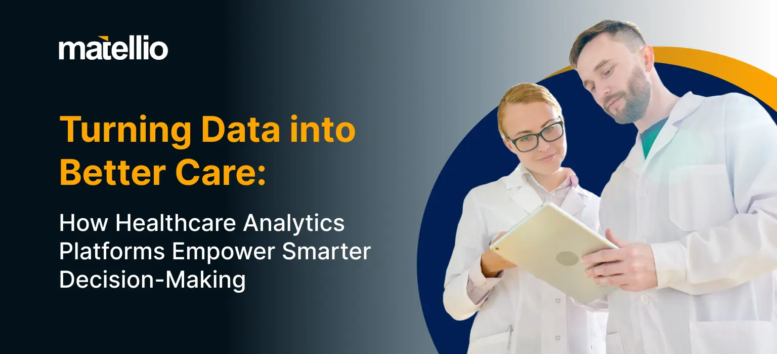 Healthcare Analytics Platforms Driving Better Care