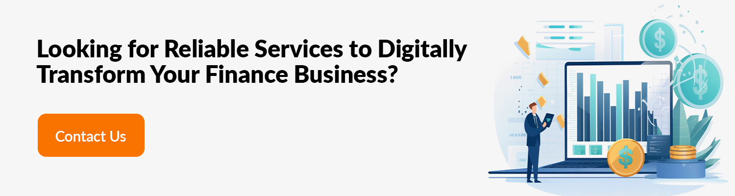 Looking-for-Reliable-Services-to-Digitally-Transform-Your-Finance-Business