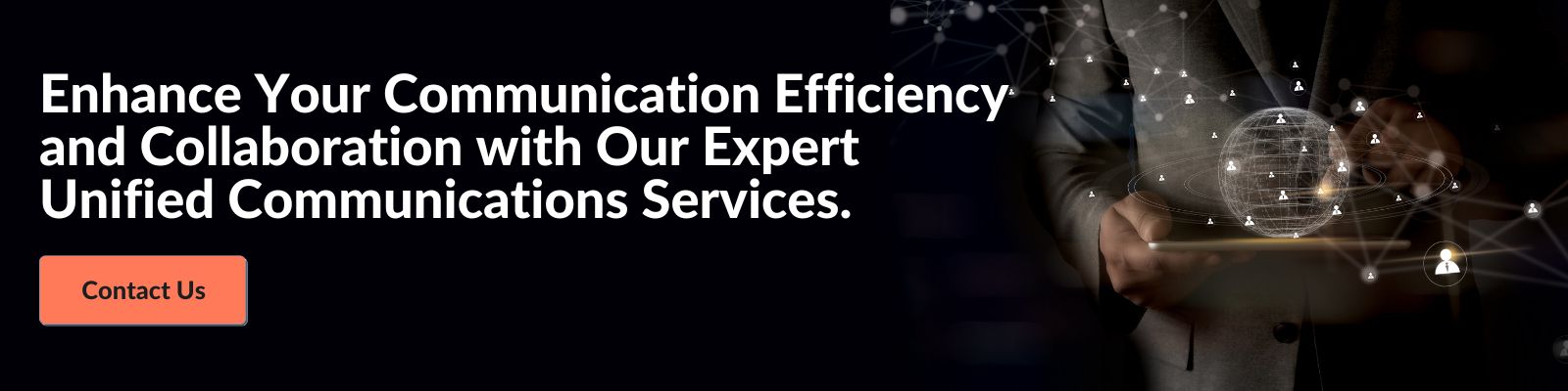 Enhance Your Communication Efficiency and Collaboration with Our Expert Unified Communications Services